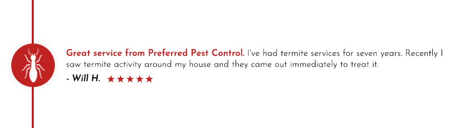 'Great service from Preferred Pest Control.' Preferred Pest Control termite services